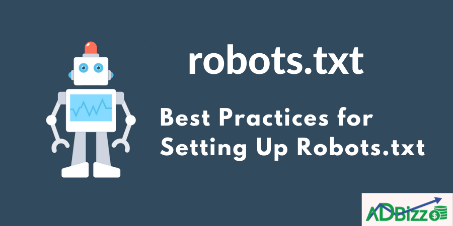 Best Practices for Setting Up Robots.txt